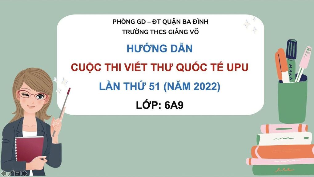 Học sinh trường THCS Giảng Võ hào hứng với buổi phát động Cuộc thi Viết thư quốc tế UPU lần thứ 51