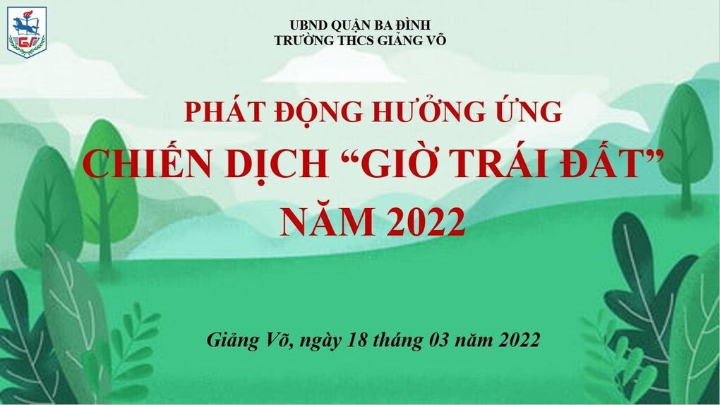 Học sinh trường THCS Giảng Võ hưởng ứng chiến dịch “Giờ Trái đất” năm 2022