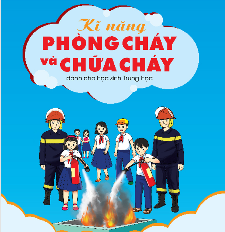 KĨ năng phòng cháy và chữa cháy dành cho học sinh Trung học