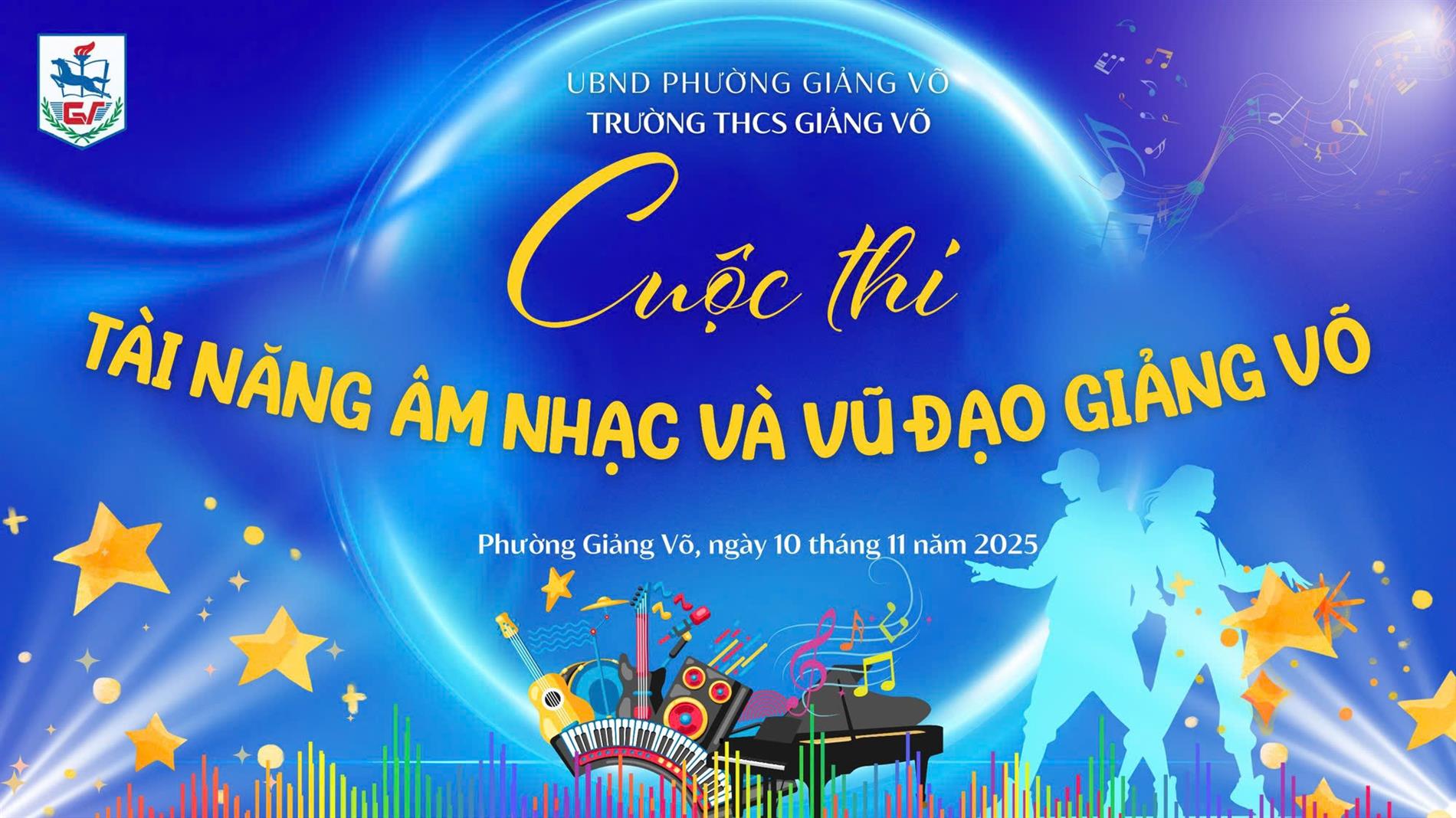 “Tài năng âm nhạc & vũ đạo Giảng Võ 2025” – Nơi tuổi trẻ sáng tạo, thăng hoa