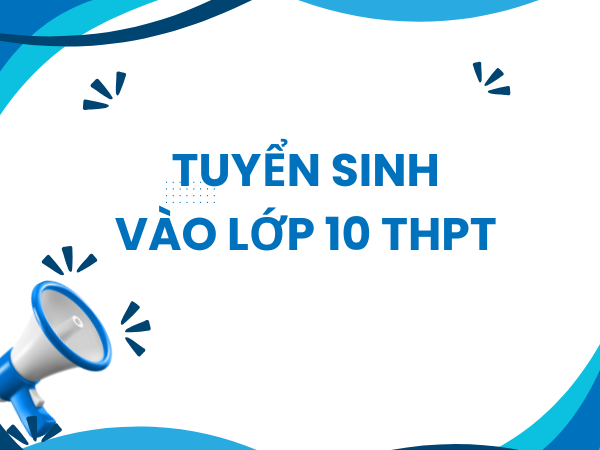 Sở Giáo dục và Đào tạo quyết định về việc giao chỉ tiêu tuyển sinh lớp 10 cho các trường THPT công lâp và công lập tự chủ
