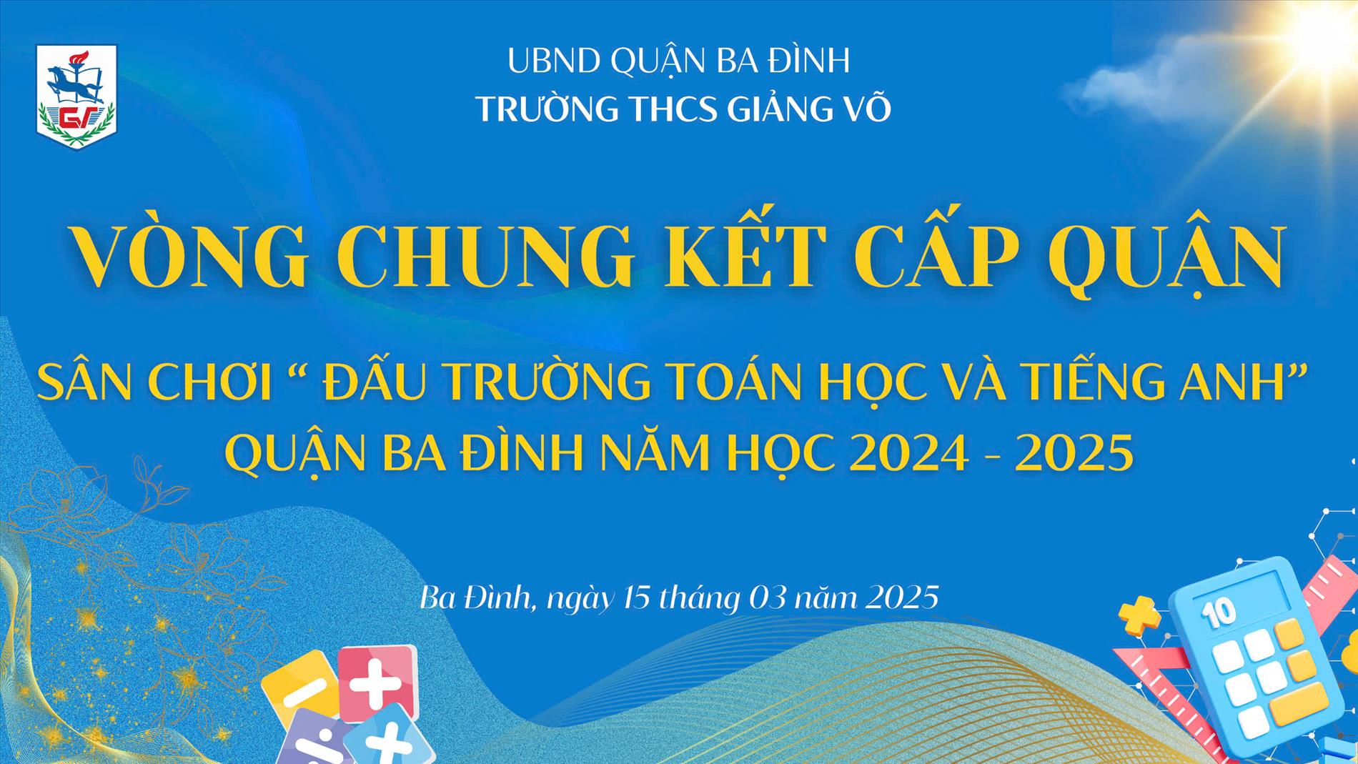 THCS Giảng Võ dẫn đầu Đấu trường Toán học và tiếng Anh quận Ba Đình